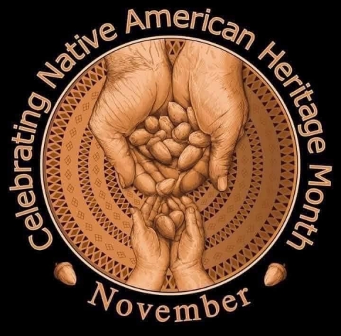 Celebrating Native American Heritage Month, November.